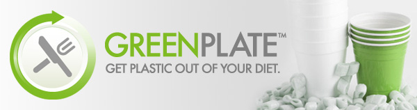 GreenPlate. Get Plastic Out of Your Diet.